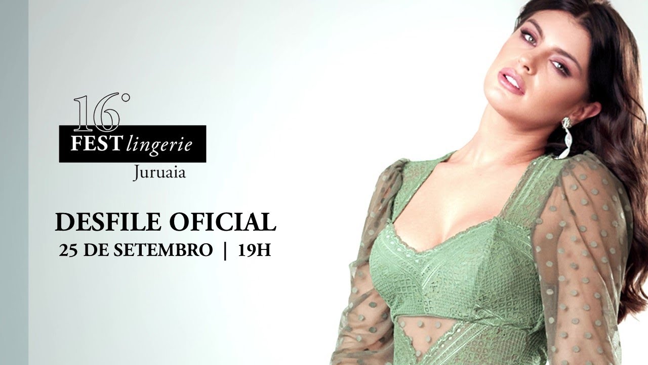 Desfile oficial 16º Festlingerie Juruaia | 25 de setembro