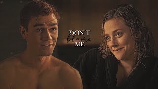 ► Don't Blame Me - Betty + Archie (Riverdale)