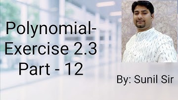 Polynomial | Chapter 2 Exercise 2.3 Question 3 | NCERT CBSE Class 10