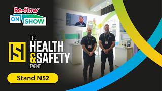 Re-flow at Health &amp; Safety Event 2026