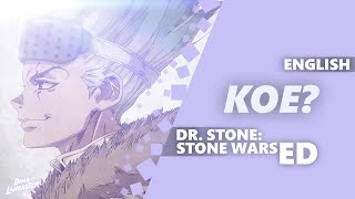 'Koe?' from Dr. Stone: Stone Wars (FULL ENGLISH COVER) | Dima Lancaster