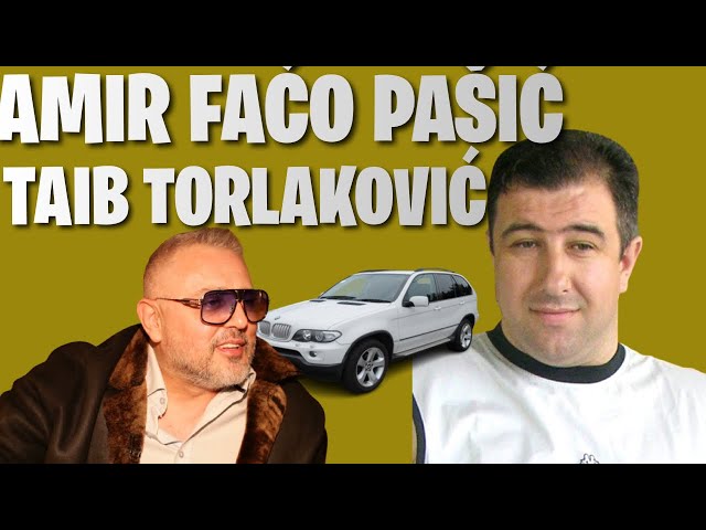 AMIR FAĆO PAŠIĆ O TAIB TORLAKOVIĆ class=