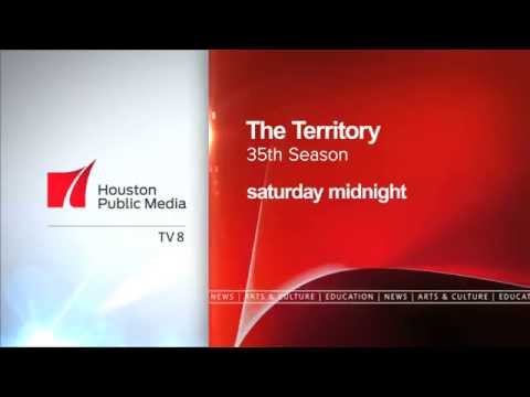 The Territory, July 18 - Houston Public Media