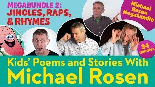 🛎 Jingles, Raps & Rhymes |Michael Rosen Rap🛎Megabundle 2| Kids' Poems And Stories With Michael Rosen