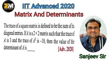 IIT Advance & JEE Main question paper solutions ,Matrices & Determinants Year 2020