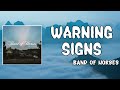 Warning signs lyrics  band of horses