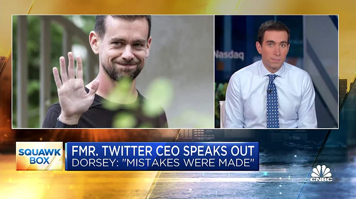 Former Twitter CEO Jack Dorsey speaks out: 'Mistak...