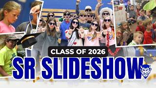 Class of 2026 Senior Slideshow