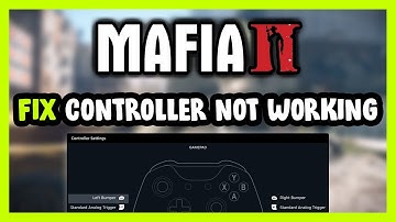 FIX Mafia 2 Controller/Gamepad Not Working on PC