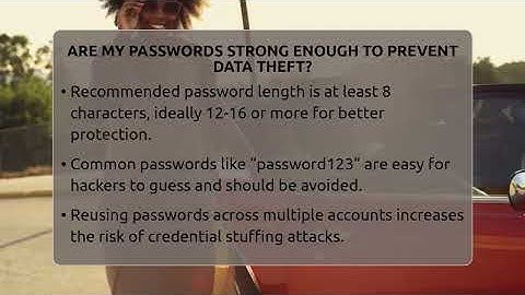 Are My Passwords Strong Enough To Prevent Data Theft? - Everyday-Networking