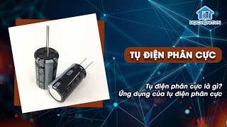 Tìm hiểu tụ điện phân cực: Tụ điện phân cực là gì? #Shorts Tìm hiểu tụ điện phân cực: Tụ điện phân cực là gì? #Shorts
