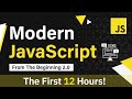 Modern javascript from the beginning  first 12 hours