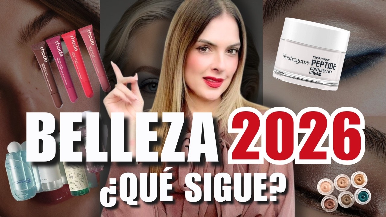10 Tendencias de Maquillaje y Belleza 2026 que te harán ver Moderna, Actual y NUNCA PASADA de Moda.