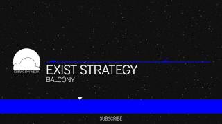 [Ambient] Exist Strategy - Balcony