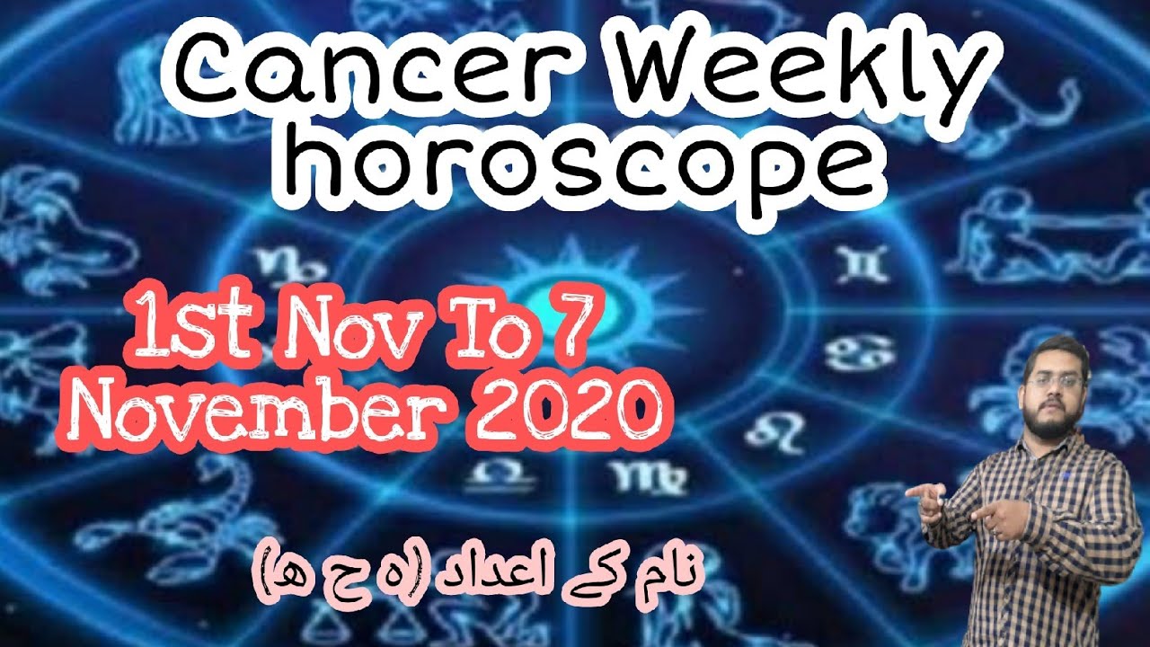 Cancer Weekly Horoscope 1st Nov To 7 November 2020 Youtube