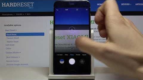 How to Restore Default Camera Settings on XIAOMI MI 6 - Reset Camera