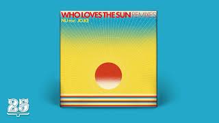 Nu, Jo.Ke - Who Loves The Sun (DSF Remix) [BAR25-198] Resimi