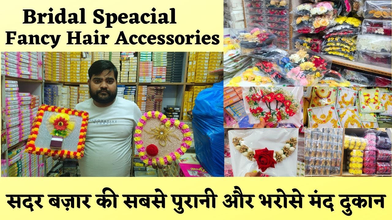 Bridal Hair Accessories, Bridal Jewellery Wholesale Market Sadar