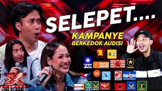 SELEPET ‼️NGAKAK KAMPANYE BERKEDOK AUDISI PARTAI DI X FACTOR INDONESIA SEASON 4