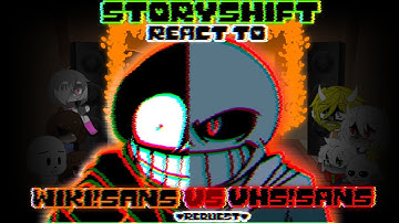 STORYSHIFT REACT TO WIKI!SANS VS VHS!SANS (REQUEST?)