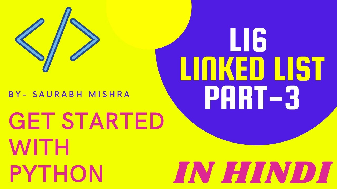 16- Linked List in Data Structure | Part-3 | Python - YouTube