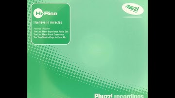 Hi Rise - I Believe in Miracles (The Lisa Marie Experience Radio Edit)