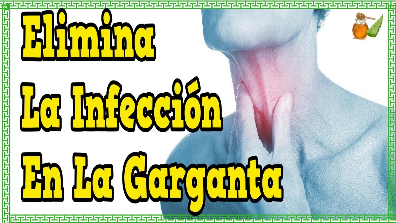 que medicamento sirve para la infeccion de la garganta