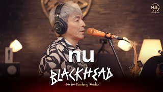 ทน - Blackhead | Live From Kimleng Audio