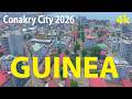 Conakry City 2026 Guinea 4K By Drone 2026