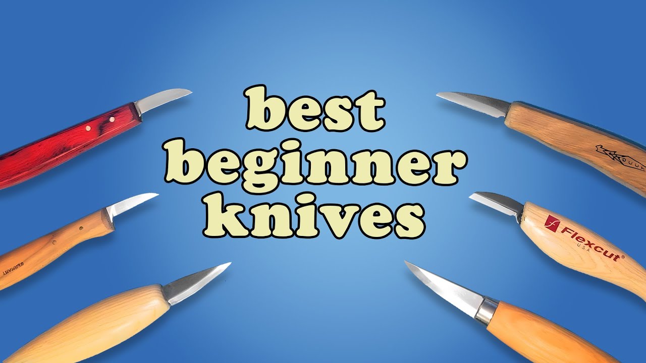 How to Choose Your First Whittling Knife - Complete Beginner Whittling  Lesson 