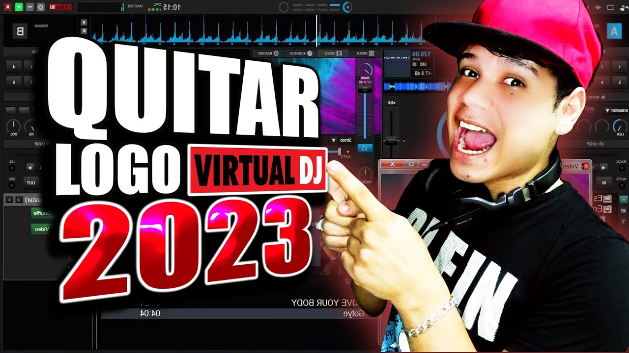 QUITAR el LOGO de VIRTUAL DJ 2023 ☆Eliminar logotipo de virtual dj☆  @DjDarrelElapoderado ✓ - YouTube