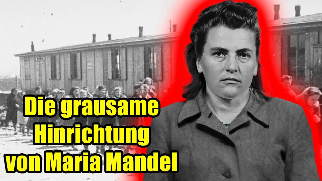 Maria Mandls Hinrichtung - Sadistische Nazi-Wache - Auschwitz \u0026 Ravensbrück - Holocaust
