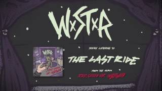 WSTR - The Last Ride chords