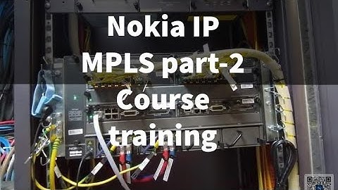 Nokia IP MPLS 7750 Course training part-2