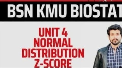 Biostats | BSN | KMU | Unit 4 | Normal Distribution | Z Score | #biostatistics