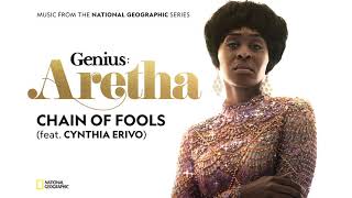 Aretha Franklin - Chain of Fools (feat. Cynthia Erivo) [Official Audio]