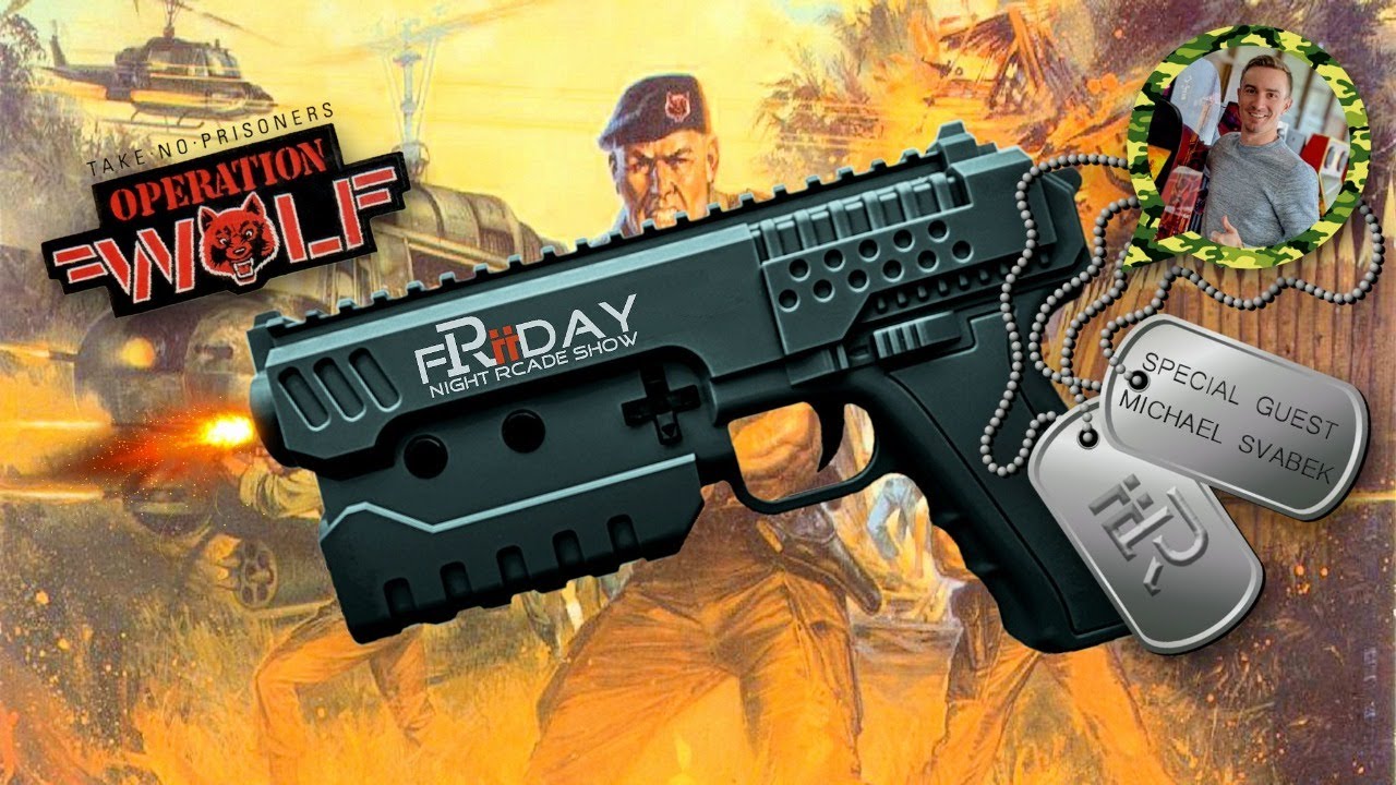 OPERATION WOLF - iiRCADE - Michael Svabek - Friday Night Rcade Show