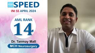 14th Rank AML, MCH Neurosurgery, INISS April 2024, Dr. Tanmay Mal., #iniss