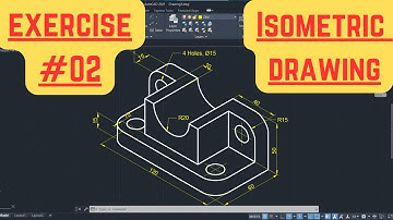 AutoCAD Isometric Drawing Lesson #02
