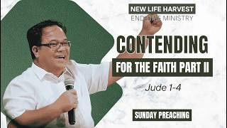 Contending for the Faith Part II | Ptr. Jon Togonon