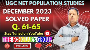 Q.61-65 UGC NET Population Studies | December-2023  Solved Paper | The Scholar