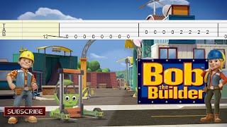 Bob The Builder Theme Bass Tabs