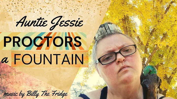 Auntie Jessie Proctor's A Fountain