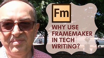 Why Use FrameMaker in Technical Writing?