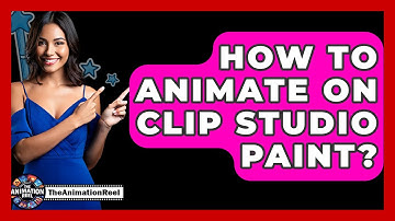 How To Animate On Clip Studio Paint? - The Animation Reel