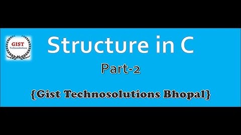 Structure in C ( part-  2)