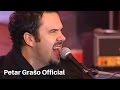 Petar Grašo  -  Ljubav jedne žene (live)