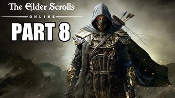 The Elder Scrolls Online Gameplay Walkthrough Part 8 - PC Ultra Settings Review Playthrough