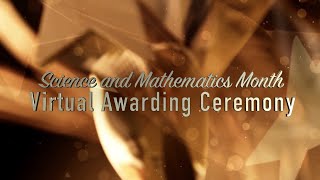 Muir Wood Academy - Science and Mathematics Month Virtual Awarding Ceremony - S.Y. 2021 - 2022