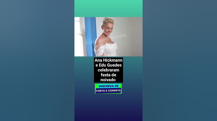 Ana Hickmann e Edu Guedes, festa de noivado #famosos #fofoca #viraliza #anahickmann #eduguedes